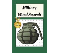 Military Word Search Puzzle Book: Word Searches with easy to Read Print about Army,Navy,AirForce and more | 6x9 inches 140 pages | 70 Puzzles for Vacations,Holidays and Free Times.