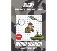 Military Word Search Puzzle Book: Word Searches with Easy to Read Print about Military, Army, Combat and More I 6x9 inches, 110 pages I 50+ Puzzles … ... Holidays, Free Times and Stress Relief