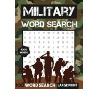 Military Word Search Puzzles Book For Adults: Armed Forces Word Wordsearches - The LARGEST PRINT Word Search Game for Adults, Seniors, Kids With Solutions - Find 1000