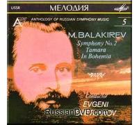 Miliy Alexeyevich Balakirev - Symphony No.2, Tamara, in Bohemia (UK Import)