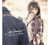 Miliyah Kato X Shota Shimizu X - Love Forever