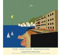Miljenko Jergovic Walnut Mansion Paperback Book Miljenko Jergovic Multicolor