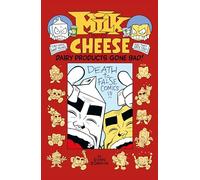 Milk and Cheese: Dairy Products Gone Bad