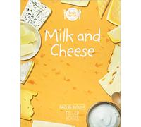 Milk and Cheese (Foods we eat)