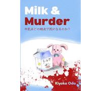 Milk and Murder: Everyone noticed him. Nobody saw him.