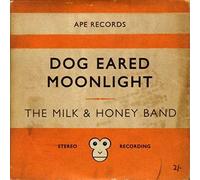 Milk & Honey Band - Dog Eared Moonlight