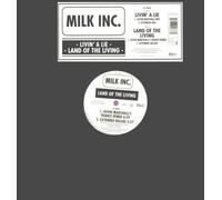 Milk Inc - Living a Lie [12" VINYL]