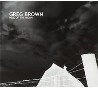 Milk of the Moon by GREG BROWN (2002-03-12)