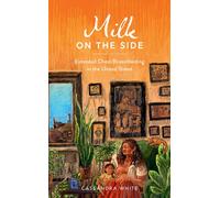 Milk on the Side : Extended Chest/Breastfeeding in the United States