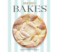 Milk Street Bakes: A Baking Book with 200 Sweet and Savory Recipes