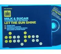 Milk & Sugar - Let The Sun Shine