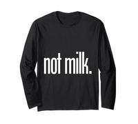 Milk -Vegetarian Vegan Animal Lover, Cruelty Free, Earth Day Long Sleeve T-Shirt