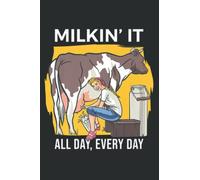 Milkin It Milking Cows Dairy Farming Enthusiast Dairy: Ruled Notebook/Journal - Lined Journal with Matte Finish Cover, 6" x 9", Perfect for School, Office & Home