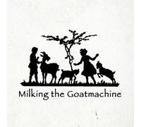Milking The Goatmachine - Back From The Goats (Kottel-Vinyl) [VINYL]