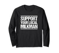 Milkman Cow Milk Delivery Dairy Support Your Local Milkman Long Sleeve T-Shirt