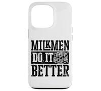 Milkmen Do It Better Milkman Dairy Farmer Pride Case for iPhone 13 Pro