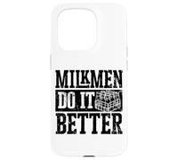 Milkmen Do It Better Milkman Dairy Farmer Pride Case for iPhone 15 Pro