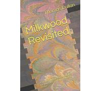Milkwood Revisited: A Strong Club System of Bidding for Tournament Play at Contract Bridge