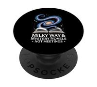 Milky Way Mystery Novels Not Meetings Astronomy Bookworm PopSockets Adhesive PopGrip