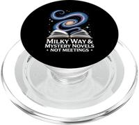 Milky Way Mystery Novels Not Meetings Astronomy Bookworm PopSockets PopGrip for MagSafe