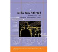 Milky Way Railroad (Stone Bridge Fiction)
