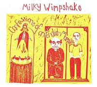 Milky Wimpshake - Confessions Of An English Marxist (LP) [VINYL]