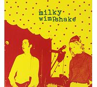 Milky Wimpshake - Encore, Un Effort! [VINYL]