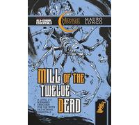 Mill of the Twelve Dead (Midnight Ventures)