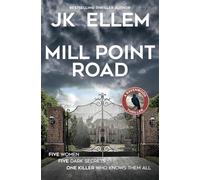 Mill Point Road: A serial killer domestic thriller (The Ravenwood Domestic Thriller Series)