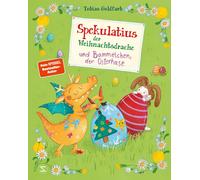 Milla Kerwien T Spekulatius, der Weihnachtsdrache und Bammelchen, der (Hardback)