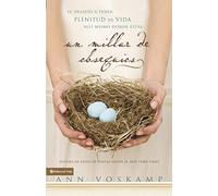 millar de obsequios: A Dare to Live Fully Right Where You Are: El Desafío a Tener Plenitud de Vida Allí Mismo Donde Estás