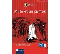 Mille et un crimes: Lernkrimi Französisch. Grundwortschatz - Niveau A2