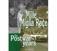Mille Miglia Race: The Postwar Years