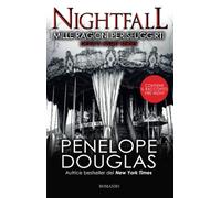 Mille ragioni per sfuggirti. Nightfall