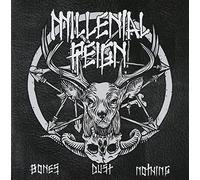 Millenial Reign - Bones, Dust, Nothing [VINYL]