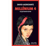 Millenium 4: ce qui ne me tue pas