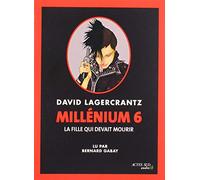 Millénium 6 - La fille qui devait mourir (Audio Book)