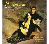Millenium Music for Bellydance by Amir Sofi / Orchestra El Masaya (2011-04-12)