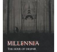 Millennia - The Hour Of Dispair