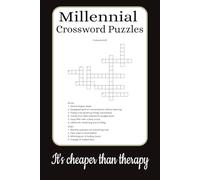 Millennial Crossword Puzzles: A Puzzle Book for Adults Who Thought Life Would Be Easier by Now | 40 puzzles | 6 x9 inches | 80 pages | Gift for Millennials