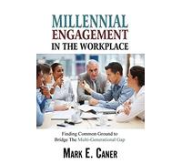 Millennial Engagement in the Workplace