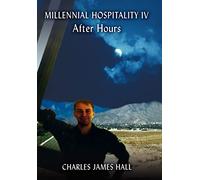 Millennial Hospitality IV: After Hours
