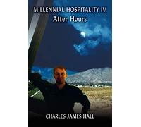 Millennial Hospitality IV: After Hours