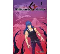 Millennium Exile Volume 1