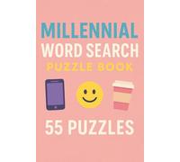 Millennnial Wordsearch Puzzle Book: Eighties, Nineties, Noughties, Nostalgia, Word Search, Gift, Birthday, Christmas, Stocking Stuffer, Relax, ... Travel, Paperback, 55 Puzzles, Large Print