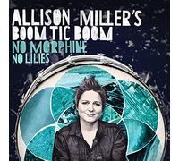 Miller, Allison - No Morphine, No Lilies
