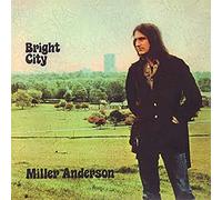 MILLER ANDERSON - BRIGHT CITY - EXPANDED AND REMASTERED EDITION REVISED - C4z