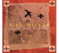 Miller, Bill - Hear Our Prayer [CASSETTE]