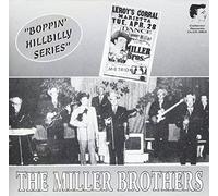 Miller Brothers - Boppin Hillbilly Series