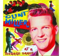Miller, Clint - At a Teenage Dance With